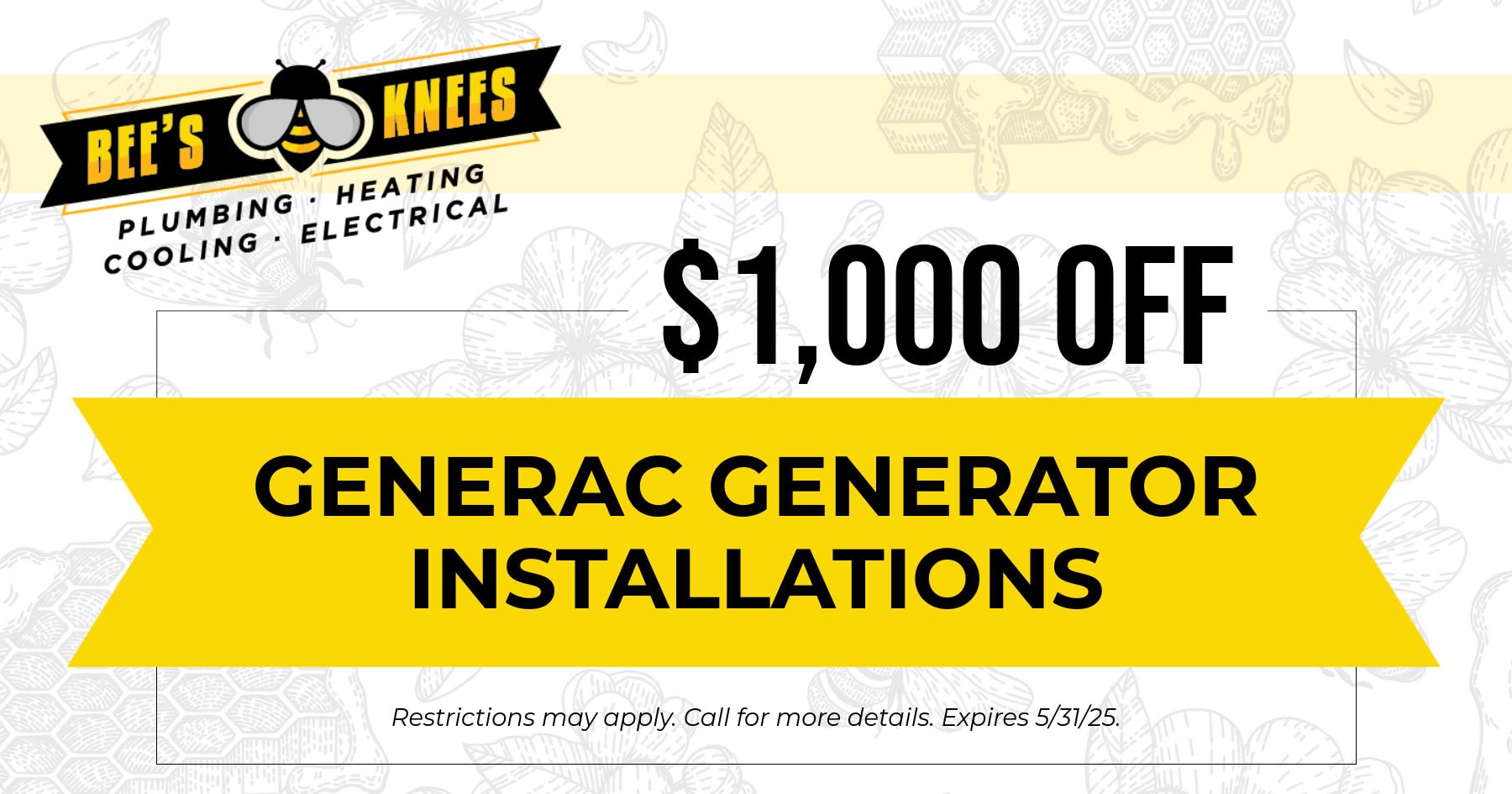 $1,000 OFF Generac Generator Installations.