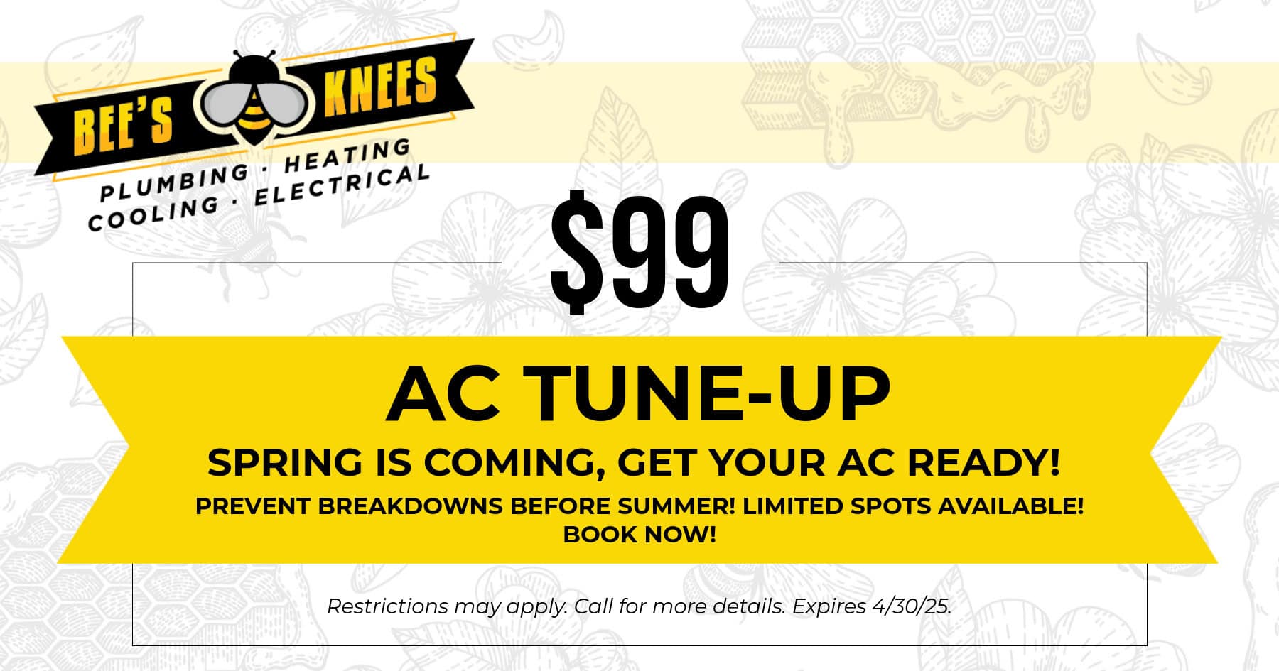 $99 AC Tune-Up. Spring is coming, get your AC ready!