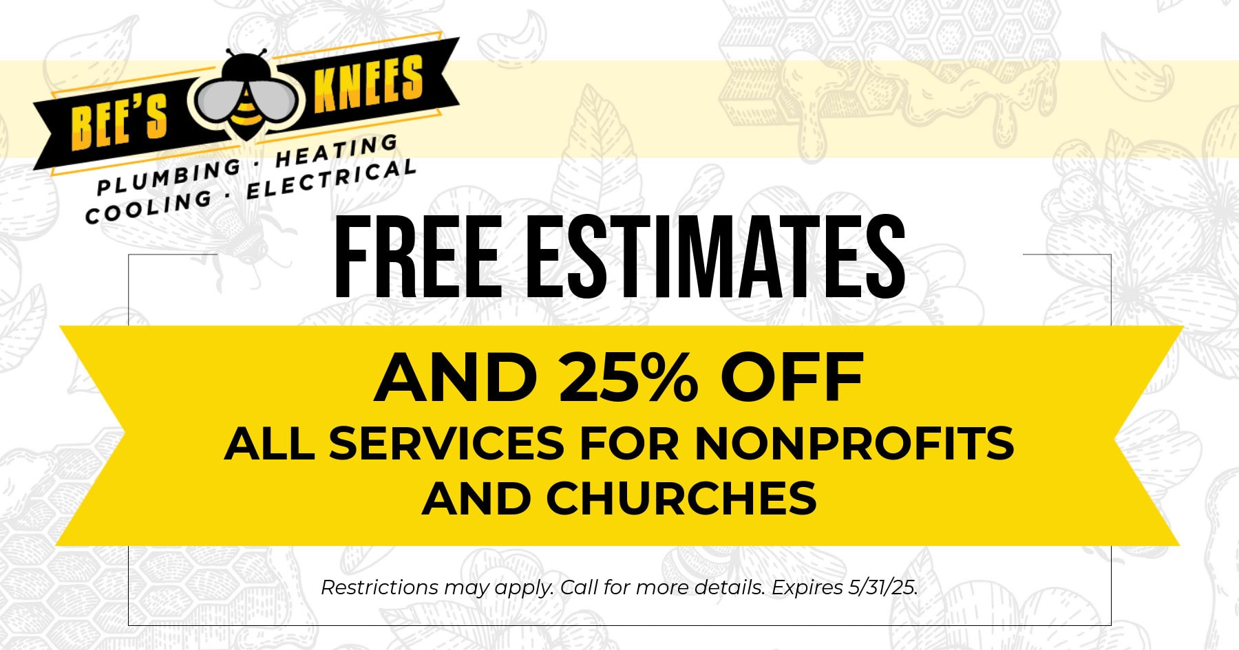 Free Estimates and 25% OFF All Services and Nonprofits and Churches.