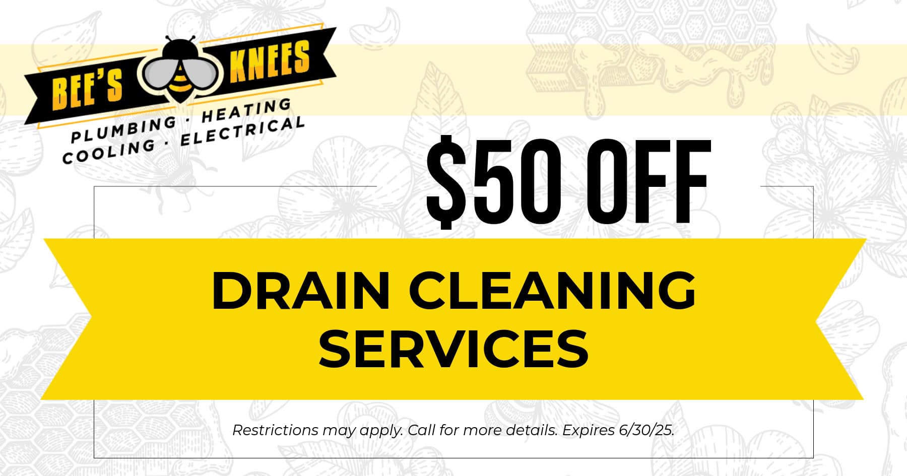 $50 OFF Drain Cleaning Services.